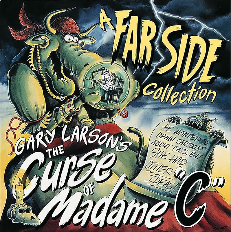 The Curse of Madame "C" by Gary Larson