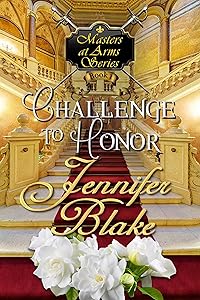Challenge to Honor (Masters At Arms Book 1)