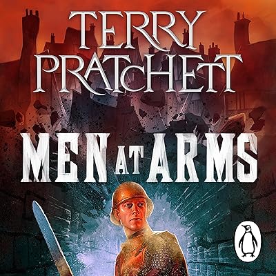 Men at Arms: Discworld, Book 15