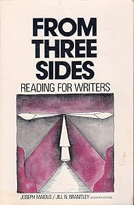 From Three Sides: Reading for Writers by T. Maiolo