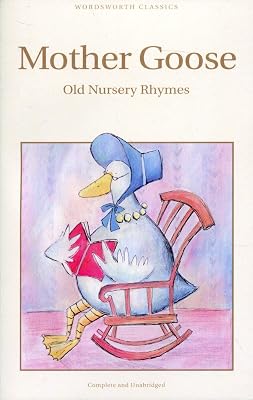 Mother Goose (Wordsworth Childern's Classics)