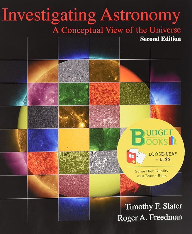 Loose-leaf Version for Investigating Astronomy by Timothy F. Slater