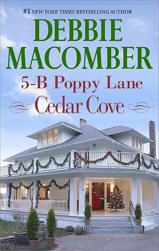 5-B Poppy Lane: A Holiday Romance Novel (A Cedar Cove Novel) by Debbie Macomber