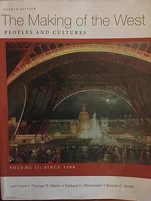 Making of the West, Volume II: Since 1500: Peoples and Cultures
