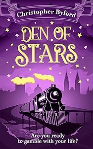Den of Stars (Gambler’s Den series, Book 2) by Christopher Byford
