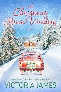 A Christmas House Wedding (A Christmas House Novel)
