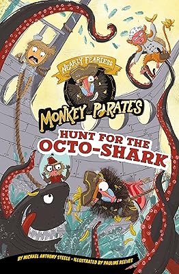 Hunt for the Octo-Shark (Nearly Fearless Monkey Pirates)