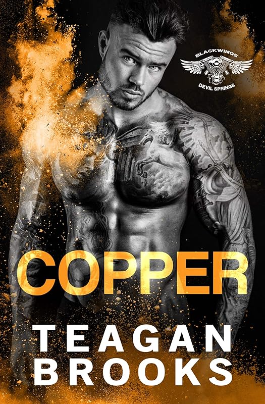 Copper (Blackwings MC - Devil Springs Book 1) by Teagan Brooks