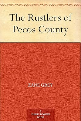 The Rustlers of Pecos County