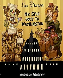 Mr. Spic Goes to Washington
