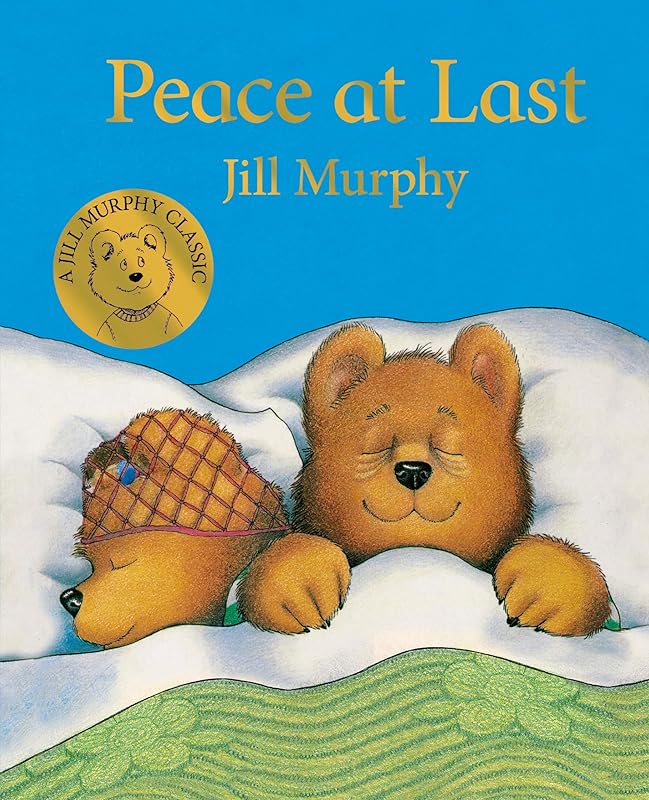Peace at Last by Jill Murphy