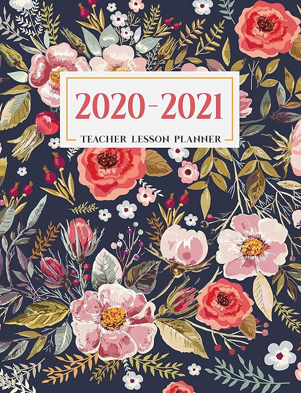 Teacher Lesson Planner: Weekly and Monthly Agenda Calendar | Academic Year - August Through July | Vintage Floral (2019-2020) by Emmeline Bloom