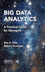 Big Data Analytics: A Practical Guide for Managers
