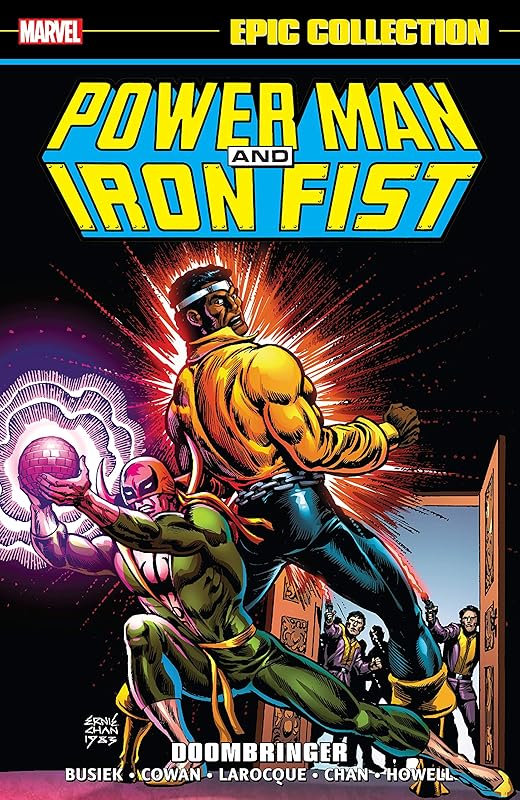 Power Man & Iron Fist Epic Collection: Doombringer (Power Man and Iron Fist (1978-1986)) by Kurt Busiek