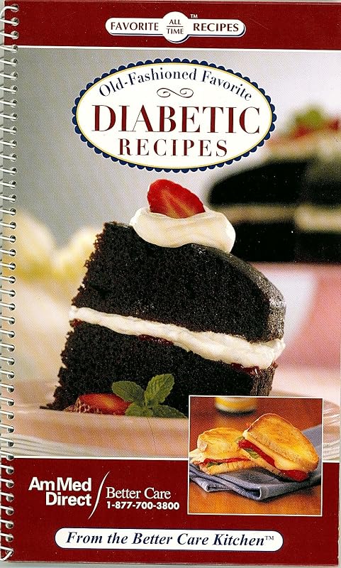 Old-Fashioned Favorite Diabetic Recipes Cookbook (Favorite All Time Recipes) by unknown author