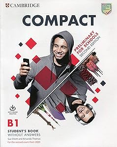 Compact Preliminary for Schools Student's Book without Answers with Online Practice by Sue Elliott