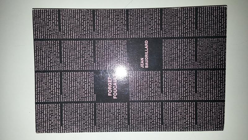Forget Foucault by Jean Baudrillard