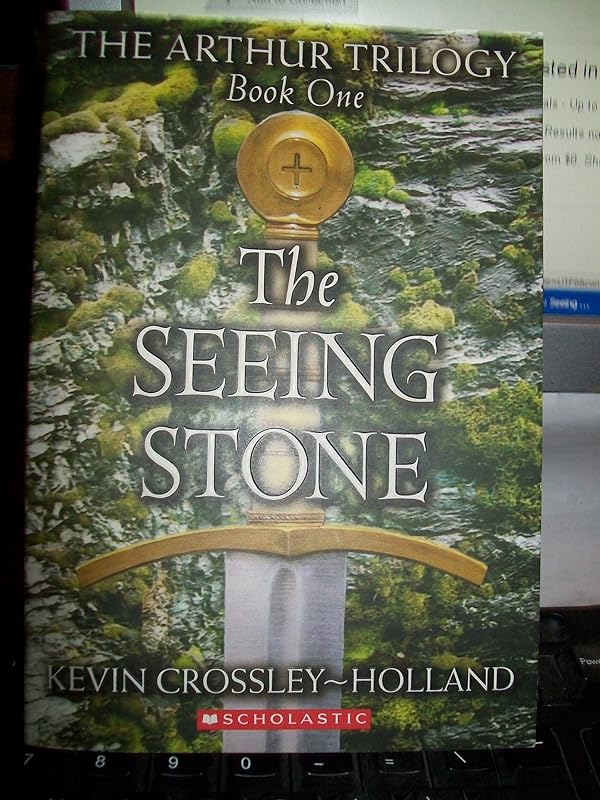 The Seeing Stone - Arthur Trilogy, Book One by Kevin Crossley-Holland