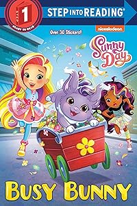 Busy Bunny (Sunny Day) (Step into Reading) by Tex Huntley