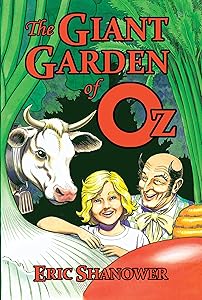The Giant Garden of Oz