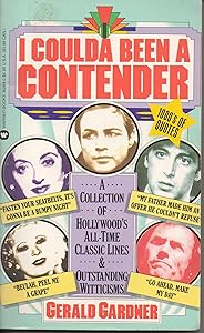 I Coulda Been a Contender by Gerald C. Gardner