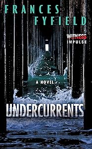 Undercurrents: A Novel
