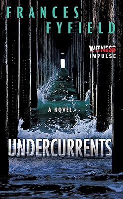 Undercurrents: A Novel