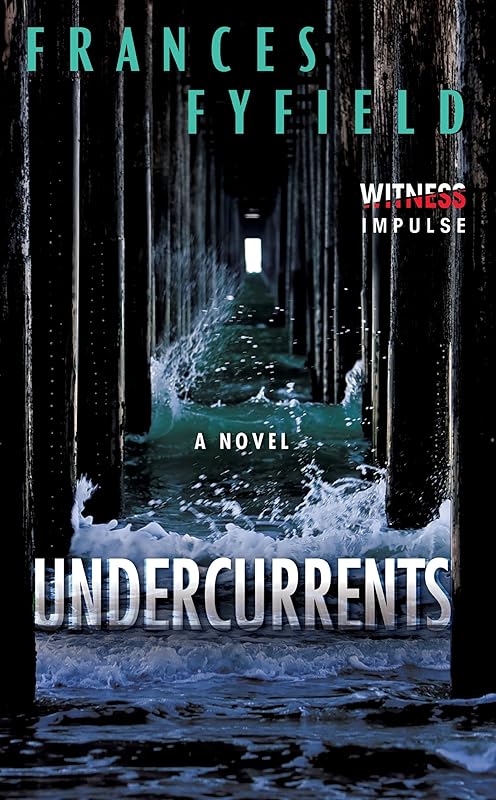 Undercurrents: A Novel by Frances Fyfield