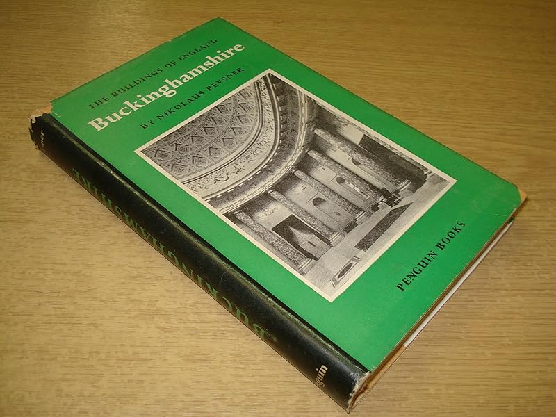 Buckinghamshire 1960 by Nikolaus Pevsner
