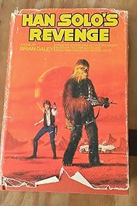 Han Solo's Revenge: From the Adventures of Luke Skywalker by Brian Daley