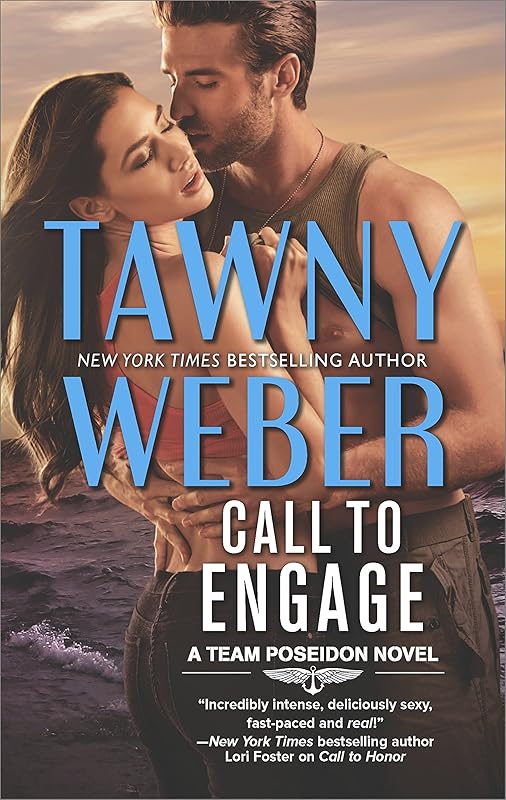 Call to Engage: A Romance Novel (A Team Poseidon Novel Book 2) by Tawny Weber