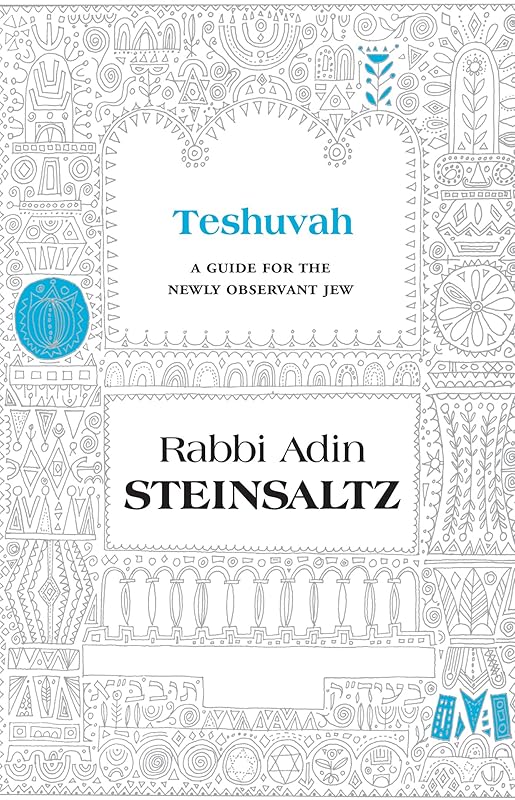 Teshuvah: A Guide for the Newly Observant Jew by Steinsaltz Adin