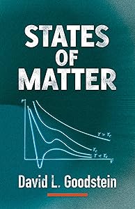 States of Matter (Dover Books on Physics) by David L. Goodstein