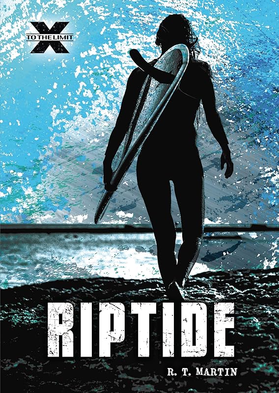 Riptide (To the Limit) by R. T. Martin