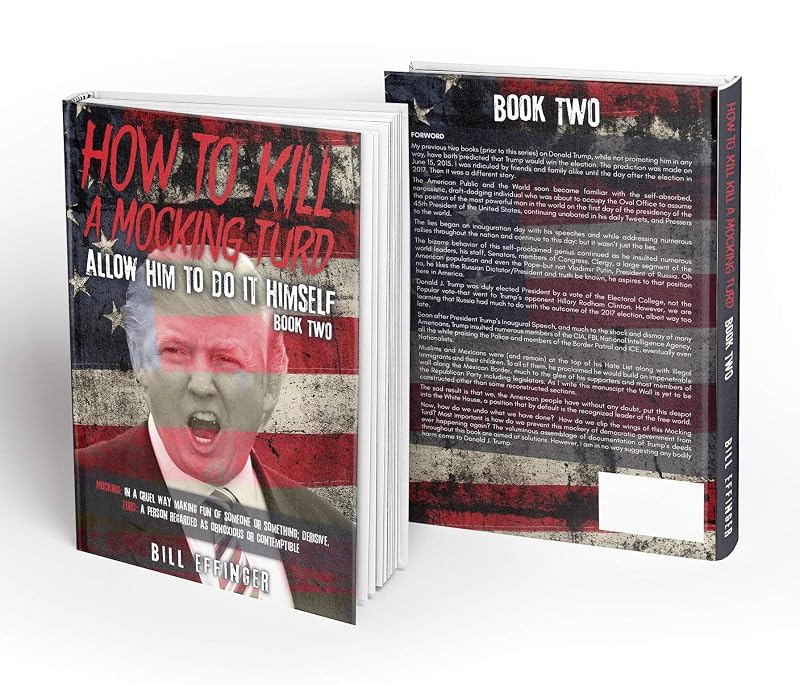 How To Kill a Mocking Turd (2): Allow Him to do it Himself (How To Kill a Moking Turd) by Bill Effinger