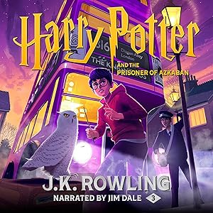 Harry Potter and the Prisoner of Azkaban, Book 3 by J. K. Rowling