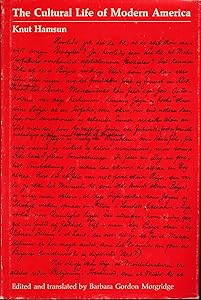 The Cultural Life of Modern America by Knut Hamsun