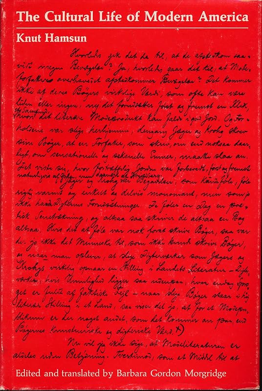 The Cultural Life of Modern America by Knut Hamsun