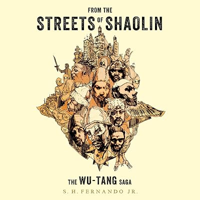 From the Streets of Shaolin: The Wu-Tang Saga