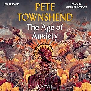 The Age of Anxiety: A Novel