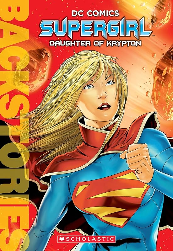 Supergirl: Daughter of Krypton (Backstories) by Daniel Wallace