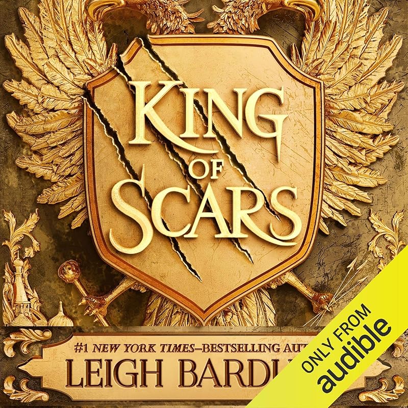 King of Scars: King of Scars Duology, Book 1 by Leigh Bardugo