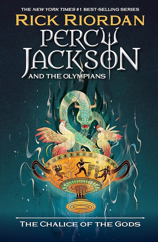 Percy Jackson and the Olympians: The Chalice of the Gods (Percy Jackson & the Olympians) by Rick Riordan