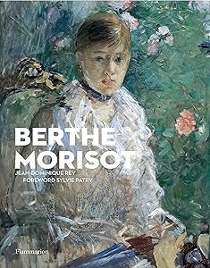 Berthe Morisot by Shirley (Translated by)  Rey, Jean Dominique