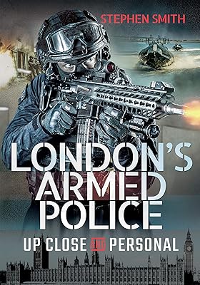 London's Armed Police: Up Close and Personal