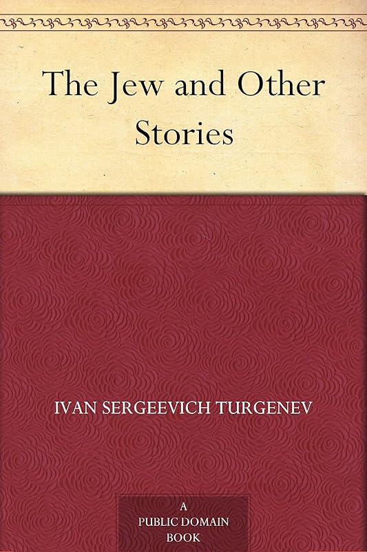 The Jew and Other Stories by Ivan Turgenev