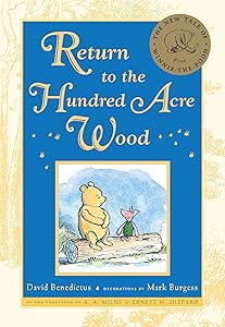 Return to the Hundred Acre Wood (Winnie-the-Pooh Book 5)
