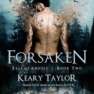 Forsaken: Fall of Angels, Book 2 by Keary Taylor