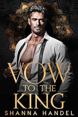 Vow to the King: A Dark Mafia Arranged Marriage Romance (Mafia Romance)