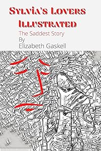 Sylvia's Lovers Illustrated